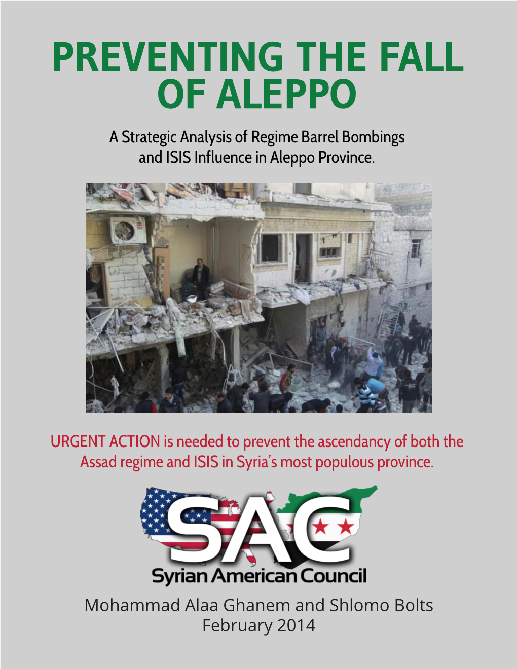 PREVENTING the FALL of ALEPPO a Strategic Analysis of Regime Barrel Bombings and ISIS Influence in Aleppo Province