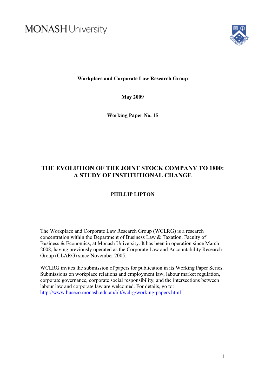 The Evolution of the Joint Stock Company to 1800: a Study of Institutional Change