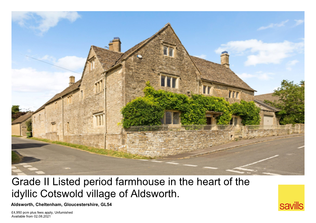 Grade II Listed Period Farmhouse in the Heart of the Idyllic Cotswold Village of Aldsworth