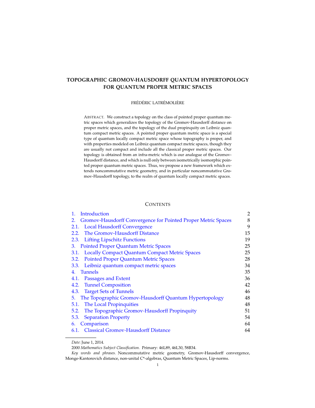 A Topographic Gromov-Hausdorff Quantum Hypertopology for Proper Quantum Metric Spaces