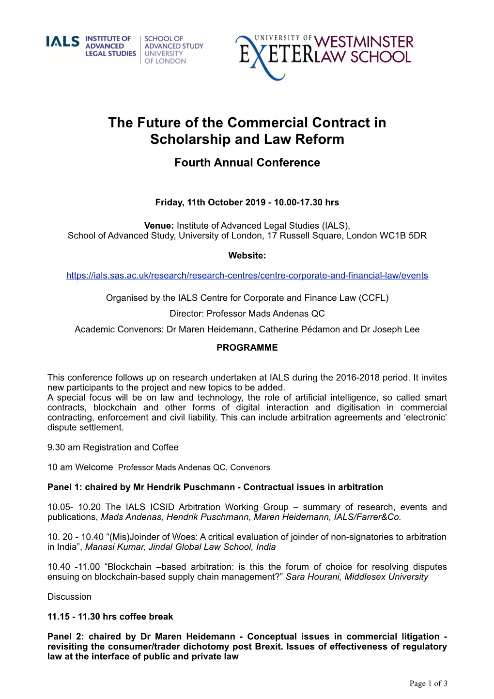 The Future of the Commercial Contract in Scholarship and Law Reform Fourth Annual Conference