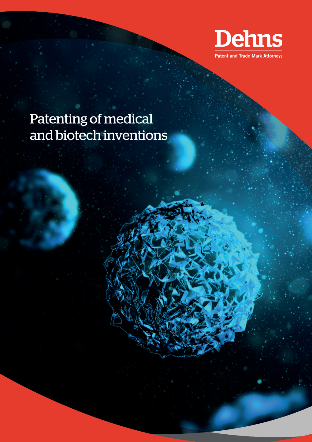 Patenting of Medical and Biotech Inventions Contents