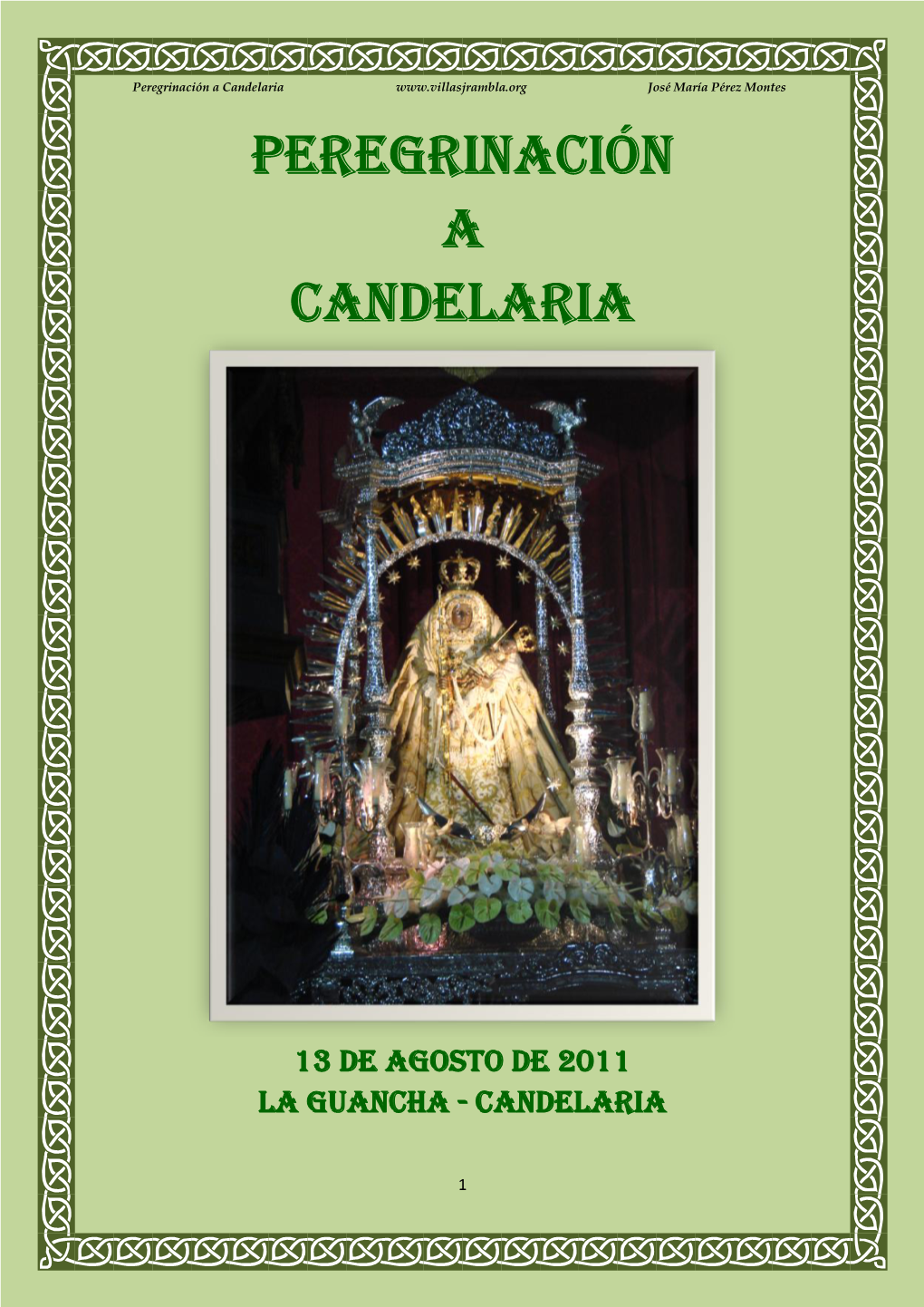 Peregrinación a Candelaria José María Pérez Montes PEREGRINACIÓN a CANDELARIA