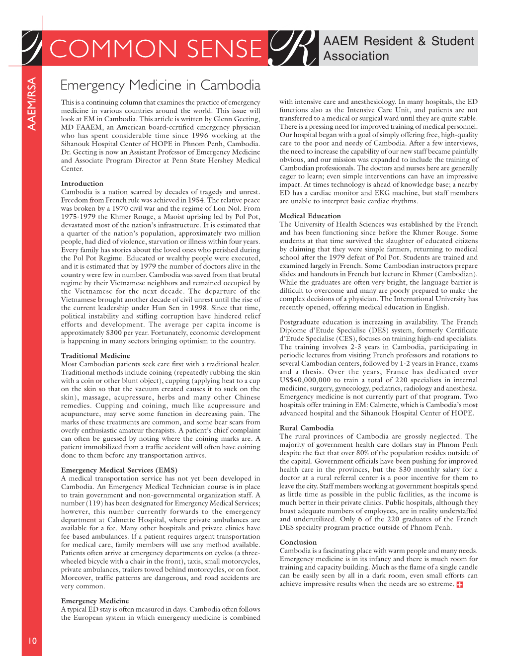 Emergency Medicine in Cambodia This Is a Continuing Column That Examines the Practice of Emergency with Intensive Care and Anesthesiology