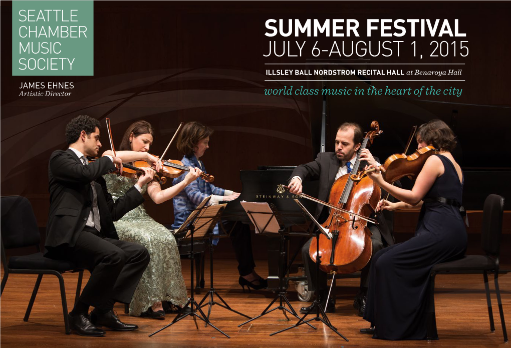 Summer Festival July 6-August 1, 2015