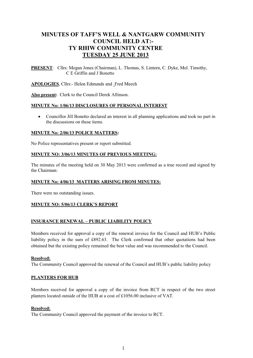 Minutes of Taffs Well & Nantgarw Community Council Held at Taffs Well Village Hall on Thursday 27Th January 2005