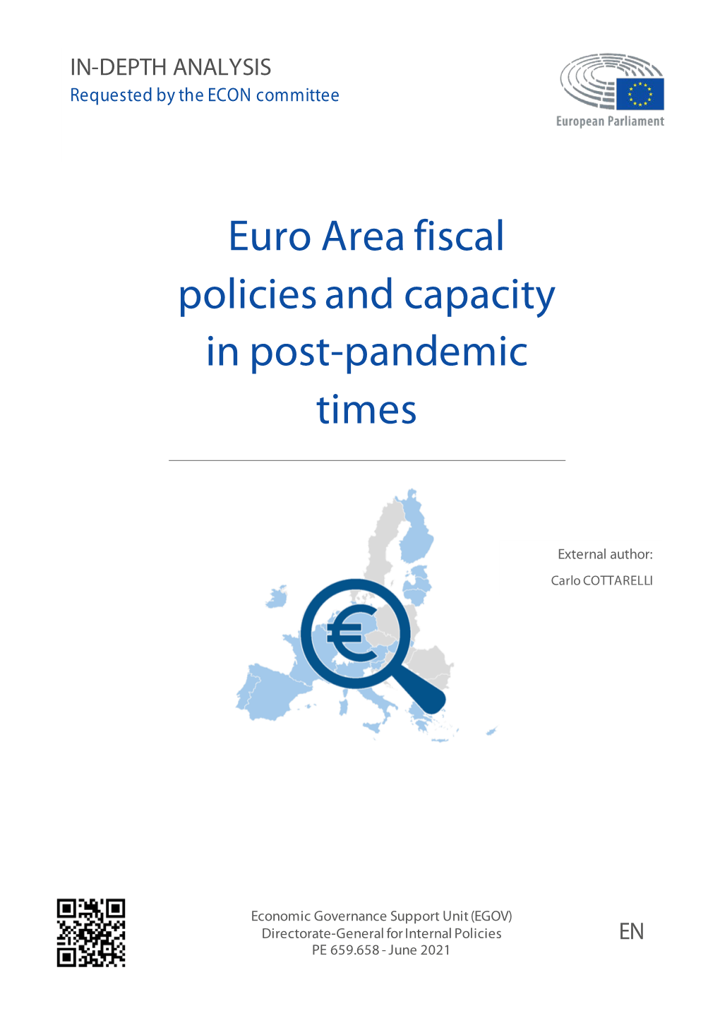 Euro Area Fiscal Policies and Capacity in Post Pandemic Times