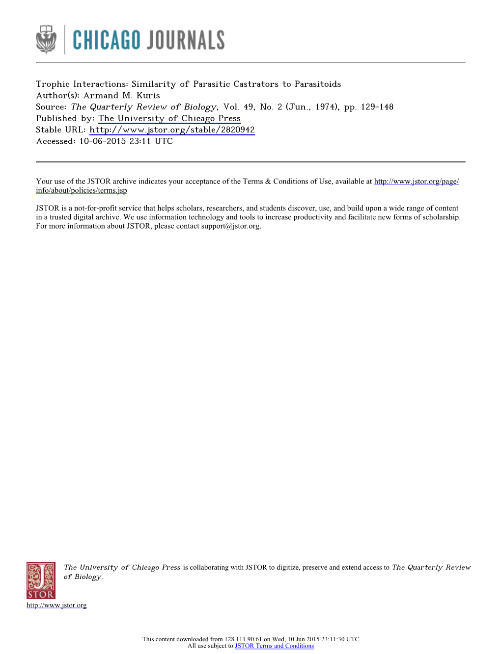 Trophic Interactions: Similarity of Parasitic Castrators to Parasitoids Author(S): Armand M