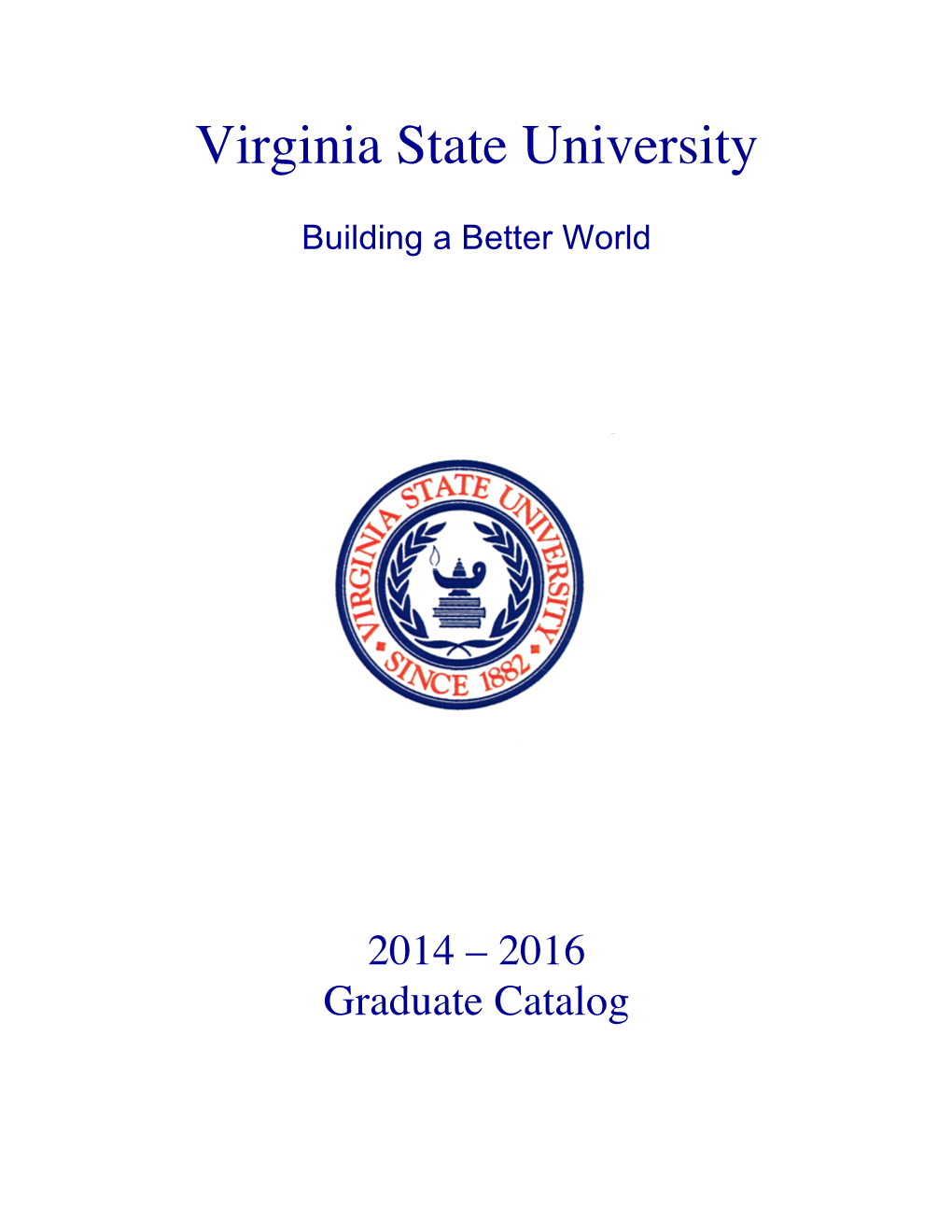Complete 2014-2016 Graduate Catalog