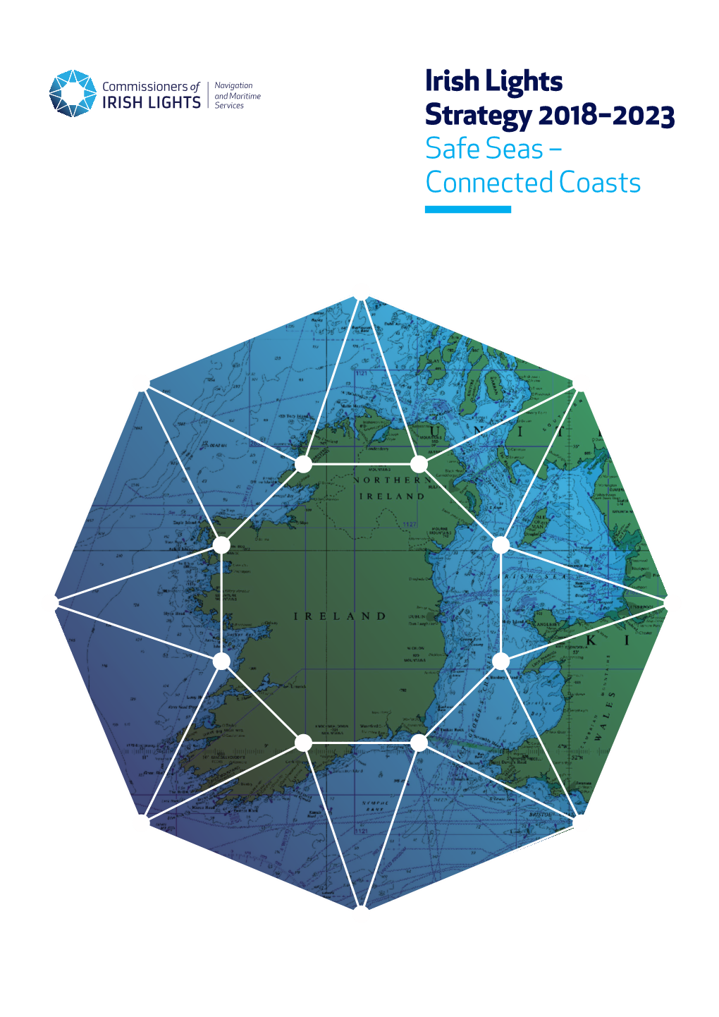 Safe Seas – Connected Coasts Risk Response and Shared Areas for the General Lighthouse Authorities of Ireland, Scotland, England and Wales