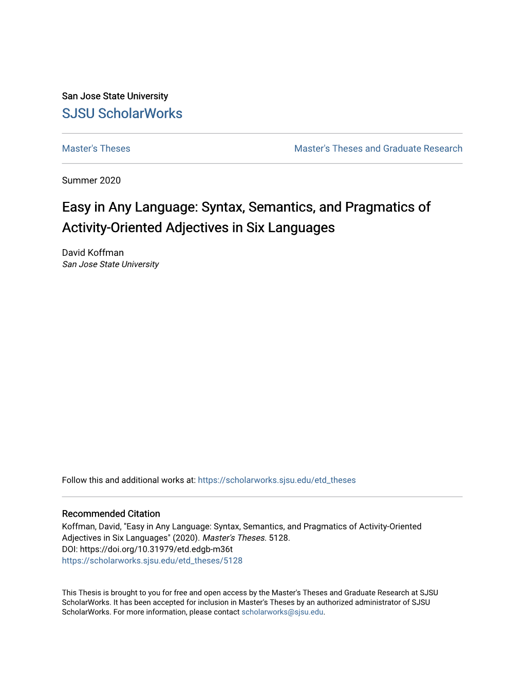 Easy in Any Language: Syntax, Semantics, and Pragmatics of Activity-Oriented Adjectives in Six Languages