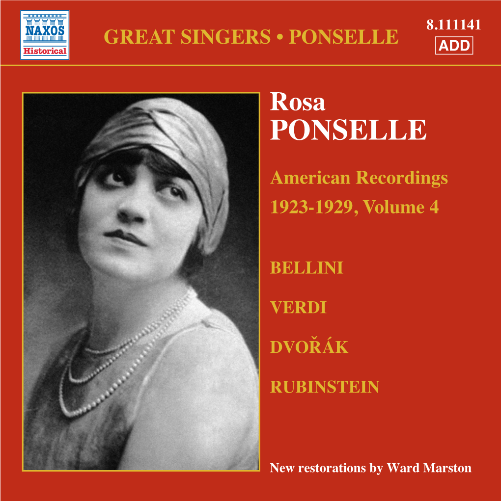 Rosa Ponselle (1897-1981) Also Sang Together on the Last Night of That Second Season Destino
