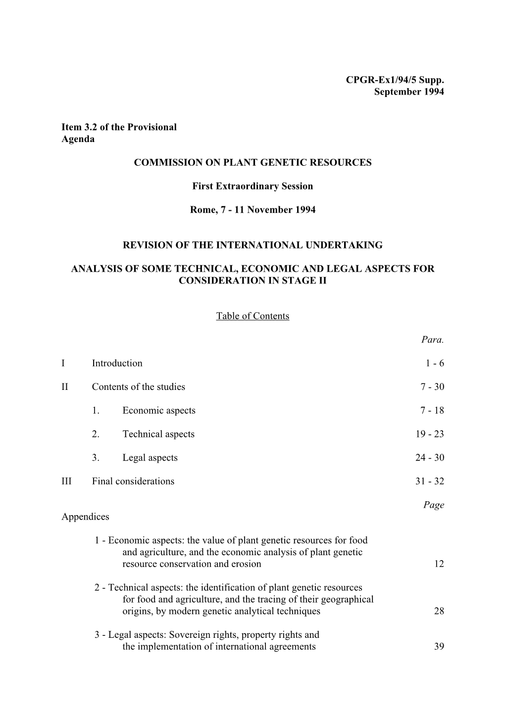 CPGR-Ex1/94/5 Supp. September 1994 Item 3.2 of the Provisional Agenda COMMISSION on PLANT GENETIC RESOURCES First Extraordinary