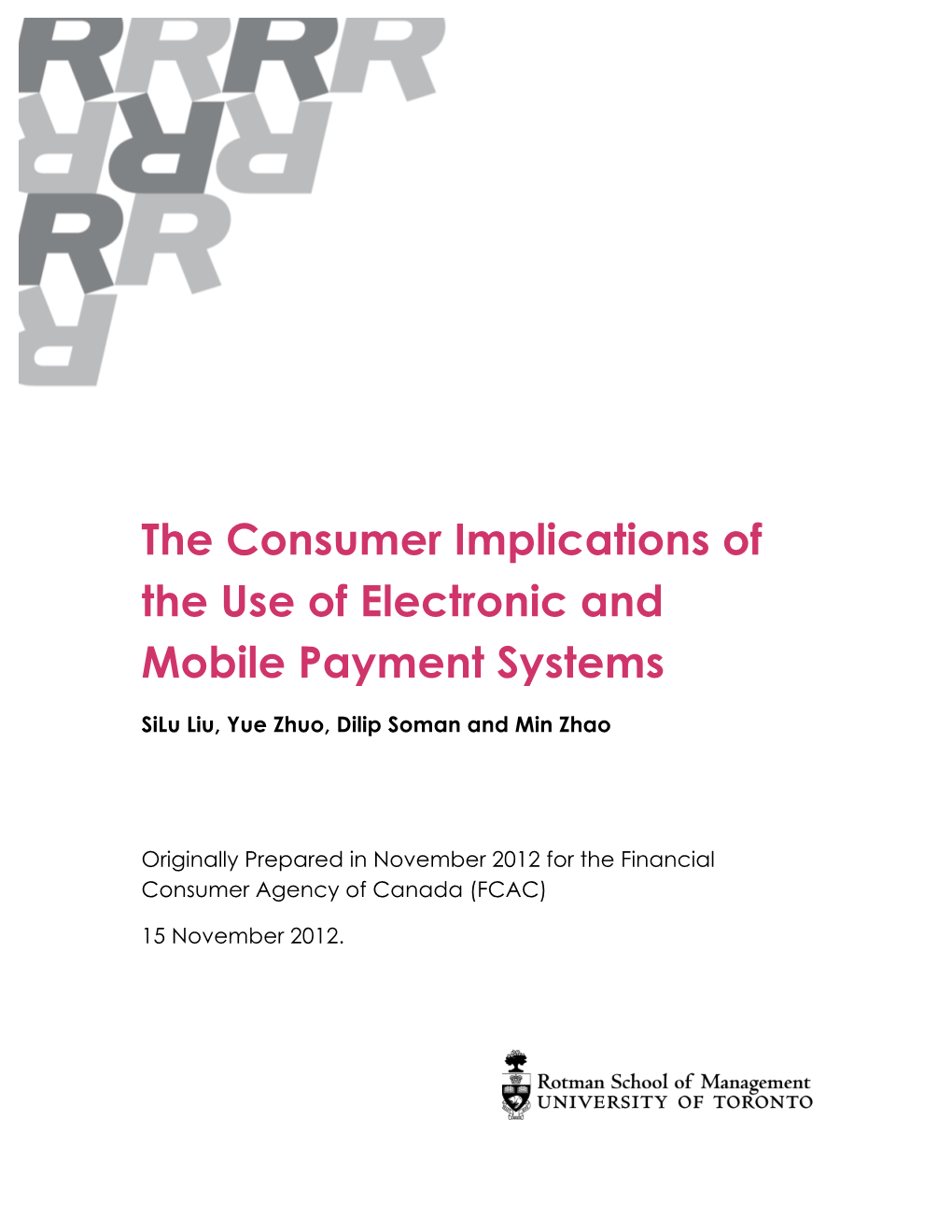 The Consumer Implications of the Use of Electronic and Mobile Payment Systems