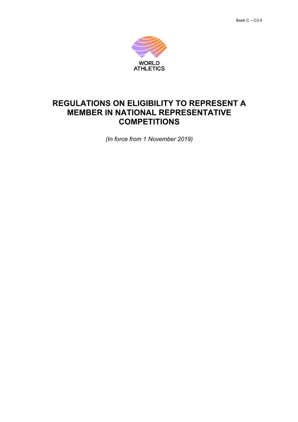 Regulations on Eligibility to Represent a Member in National Representative Competitions