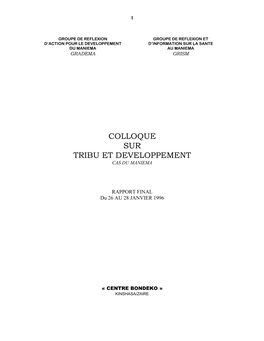 Colloque: Tribu Et Développement: Cas Du Maniema; Rapport Final