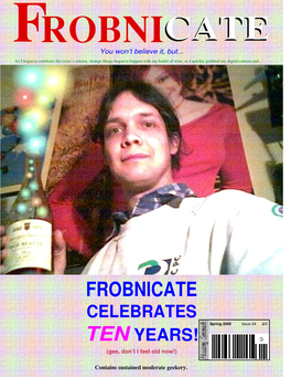 FROBNICATE CELEBRATES Spring 2005 Issue 24 =C0