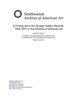 A Finding Aid to the Tanager Gallery Records, 1952-1979, in the Archives of American Art