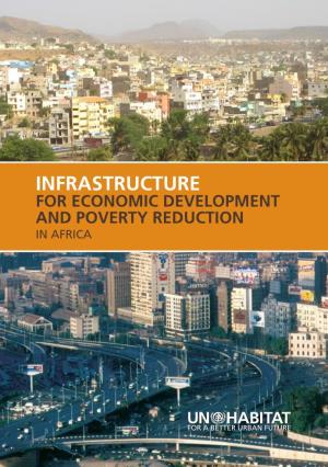 Infrastructure for Economic Development and Poverty Reduction in Africa