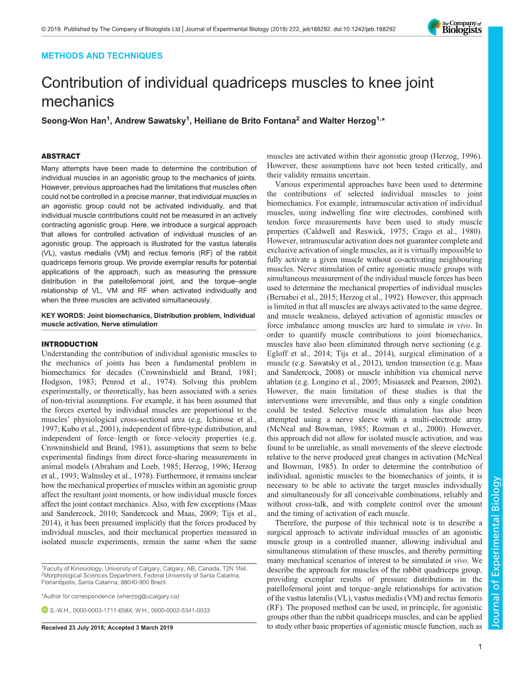 Contribution of Individual Quadriceps Muscles to Knee Joint Mechanics Seong-Won Han1, Andrew Sawatsky1, Heiliane De Brito Fontana2 and Walter Herzog1,*