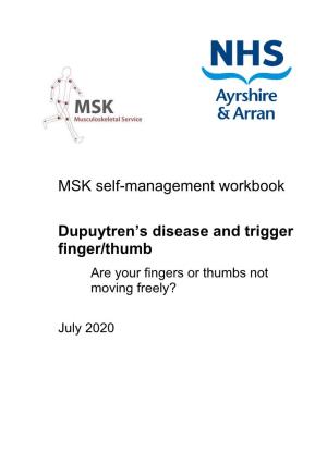 MSK Self-Management Workbook Dupuytren's Disease and Trigger