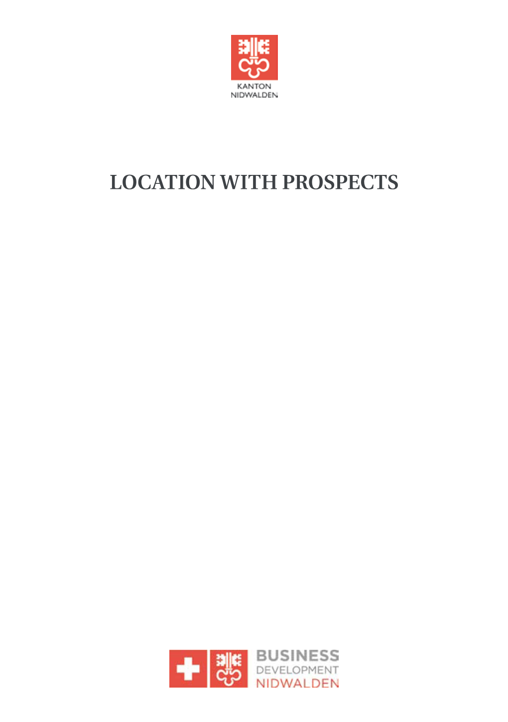 Location with Prospects Your Advantages at a Glance