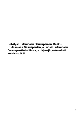 Selvitys Uudenmaan Osuuspankin, Keski- Uudenmaan Osuuspankin Ja Länsi-Uudenmaan Osuuspankin Hallinto- Ja Ohjausjärjestelmästä Vuodelta 2019