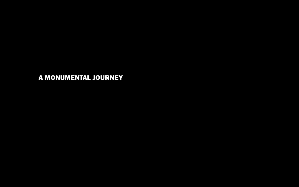 A Monumental Journey a Monumental Journey