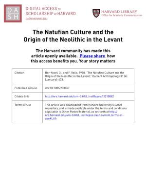 The Natufian Culture and the Origin of the Neolithic in the Levant
