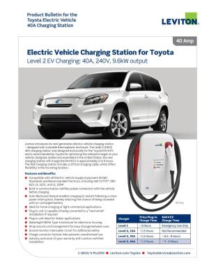 Electric Vehicle Charging Station for Toyota Level 2 EV Charging: 40A, 240V, 9.6Kw Output