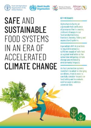 Safe and Sustainable Food Systems in an Era of Accelerated Climate Change