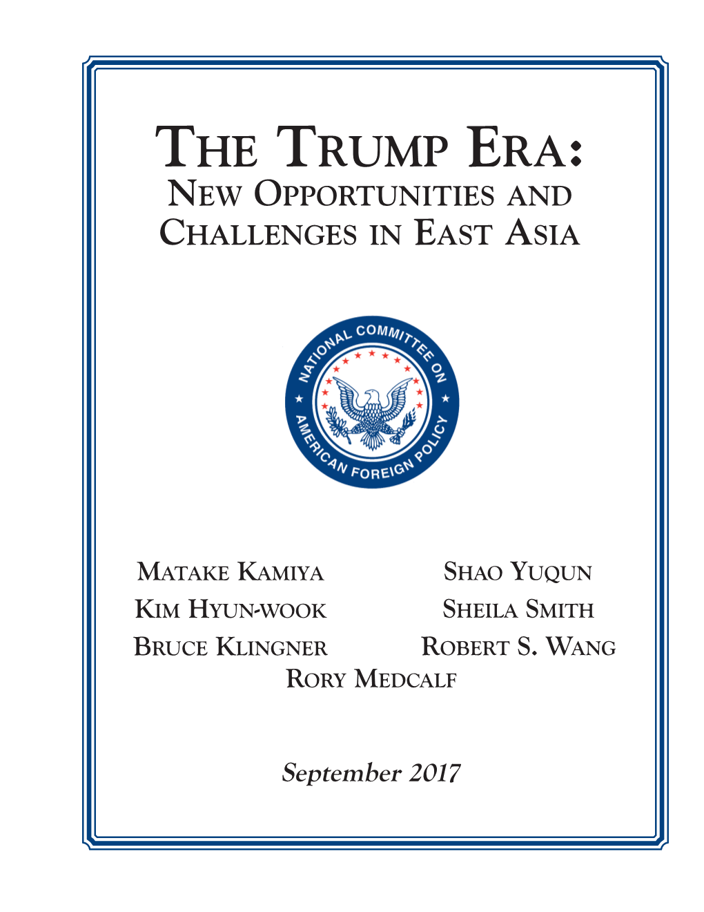 The Trump Era: New Opportunities and Challenges in East Asia