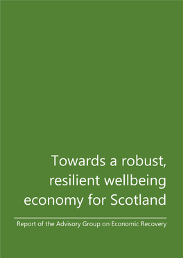 Towards a Robust, Resilient Wellbeing Economy for Scotland