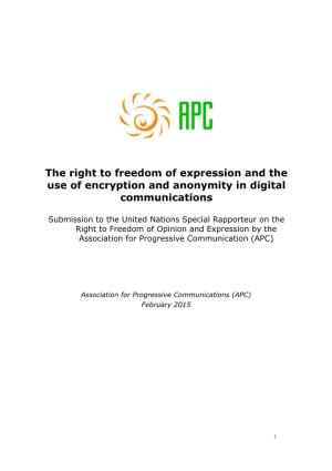 The Right to Freedom of Expression and the Use of Encryption and Anonymity in Digital Communications