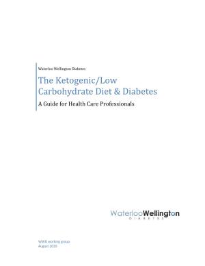 The Ketogenic/Low Carbohydrate Diet & Diabetes