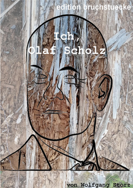 Ich, Olaf Scholz