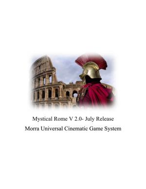 Mystical Rome V 2.0- July Release Morra Universal Cinematic Game System Contents Chapter Eight: Genre: Mystical Rome