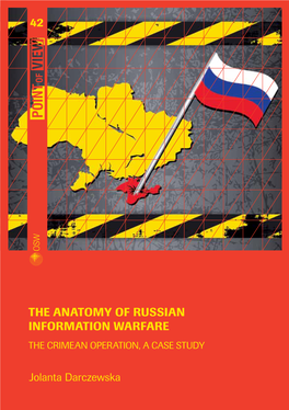 The Anatomy of Russian Information Warfare the Crimean Operation, a Case Study