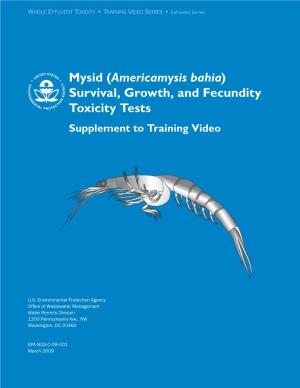 Mysid (Americamysis Bahia) Survival, Growth, and Fecundity Toxicity Tests Supplement to Training Video