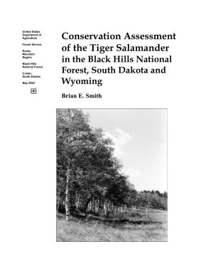 Conservation Assessment of the Tiger Salamander, in the Black Hills National Forest, South Dakota and Wyoming