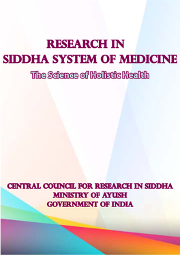 Research in Siddha System of Medicine the Science of Holistic Health