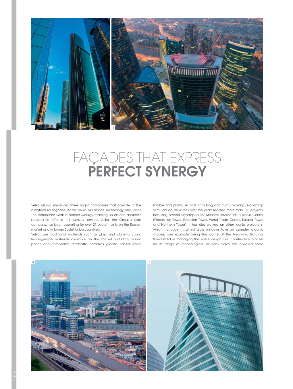 Façades That Express Perfect Synergy