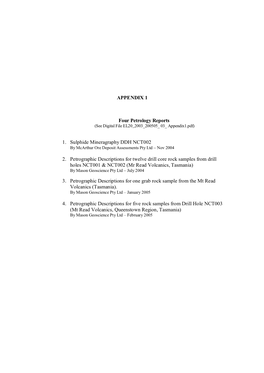 APPENDIX 1 Four Petrology Reports 1. Sulphide Mineragraphy DDH