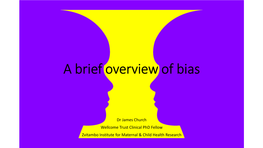 A Brief Overview of Bias