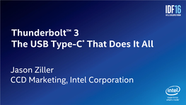 Thunderbolt™ 3 the USB Type-C* That Does It All