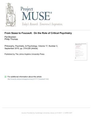 From Szasz to Foucault: on the Role of Critical Psychiatry Pat Bracken Philip Thomas