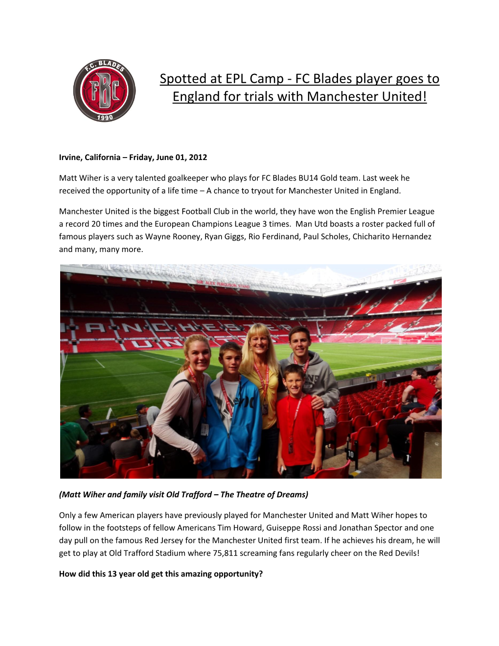 FC Blades Player Goes to England for Trials with Manchester United!