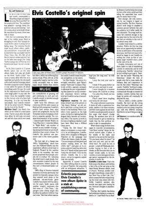 Elvis Costello's Original Spin Telling the Assembled How Much Last Month, Commanded a Pain He Wants Them to Feel