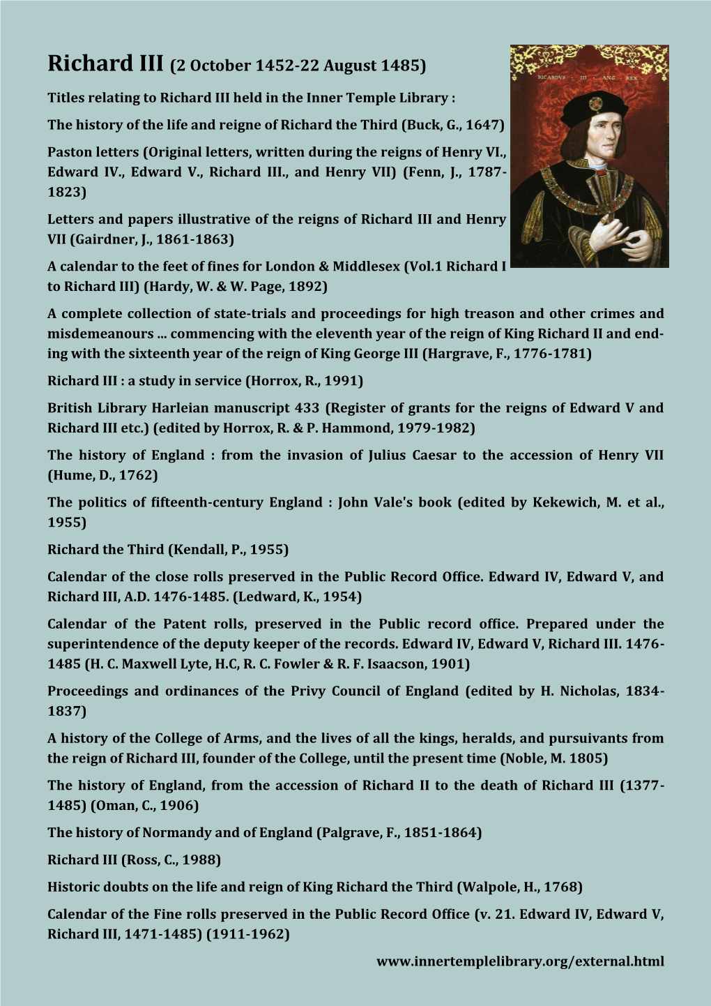 Richard III (2 October 1452-22 August 1485)