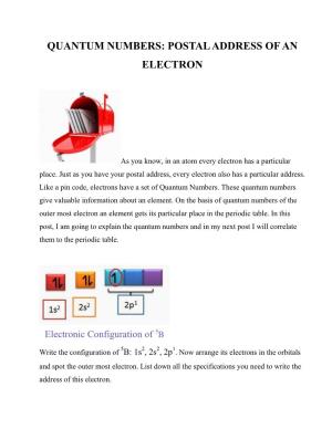 Quantum Numbers: Postal Address of an Electron